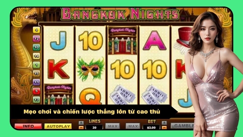 Mẹo chơi và chiến lược thắng lớn từ cao thủ