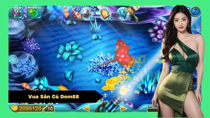 Vua Săn Cá Dom88 – Chinh Phục Đại Dương, Rinh Thưởng Lớn